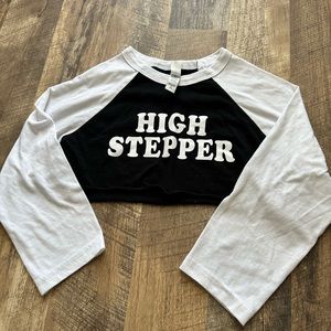 High Stepper Shirt - Made by Kennedy!
